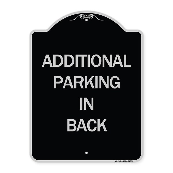 Signmission Additional Parking in Back Heavy-Gauge Aluminum Architectural Sign, 24" x 18", BS-1824-24351 A-DES-BS-1824-24351 - main